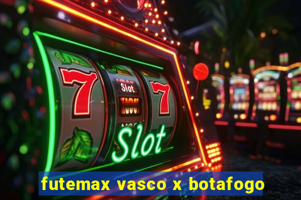 futemax vasco x botafogo